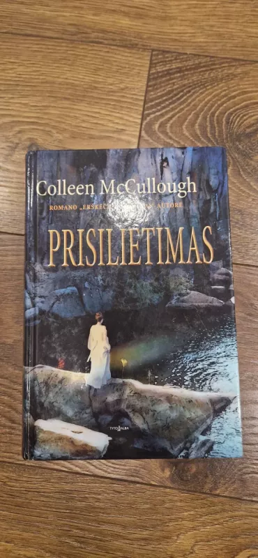 Prisilietimas - Colleen McCullough, knyga 3