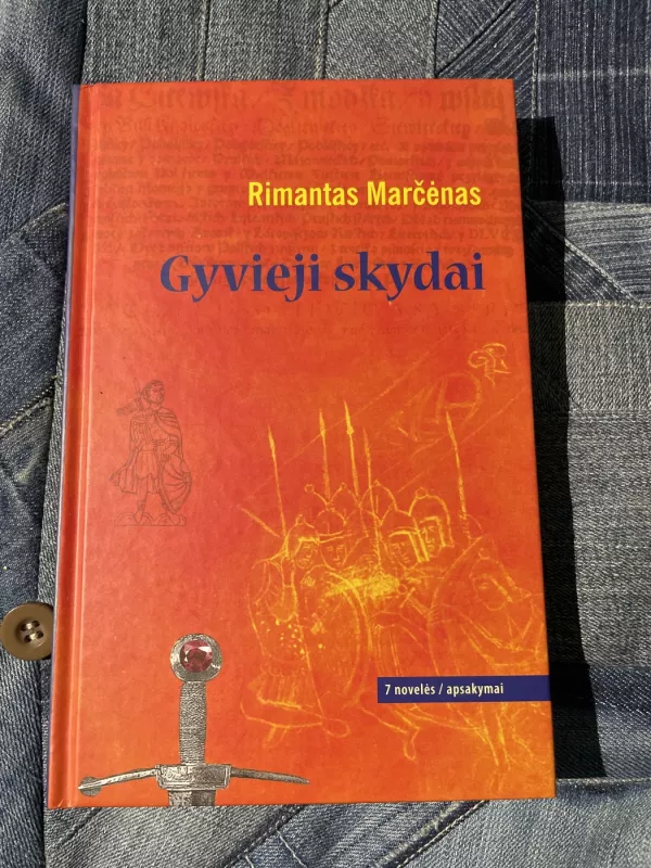 Gyvieji skydai - Rimantas Marčėnas, knyga 2