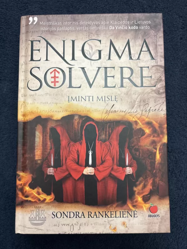 Enigma orbi, Enigma duplex, Enigma solvere - Sondra Rankelienė, knyga 5