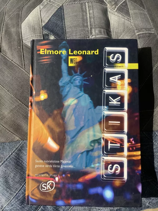 Stikas - Elmore Leonard, knyga 2