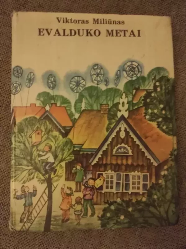 Evalduko metai - Viktoras Miliūnas, knyga 2