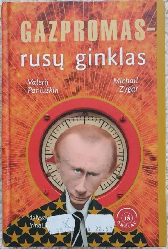 Gazpromas-rusų ginklas - Michail Zygar, knyga 2