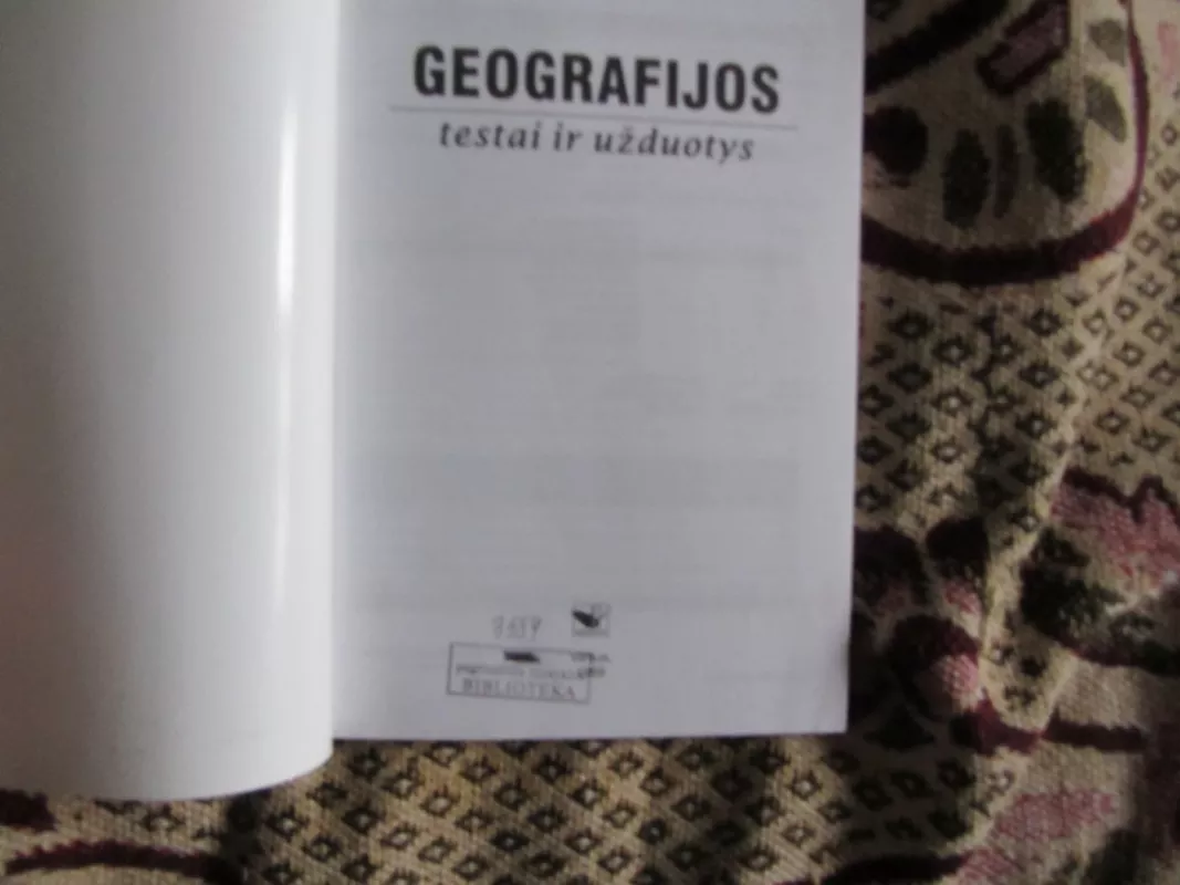 Geografijos testai ir užduotys - Rytas Šalna, knyga 3