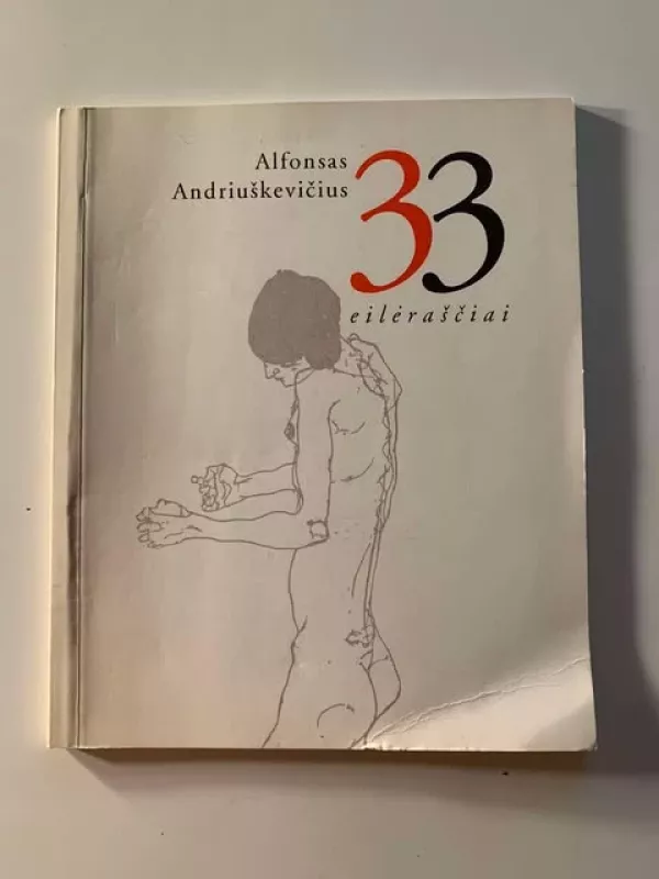 33 eilėraščiai - Alfonsas Andriuškevičius, knyga 2