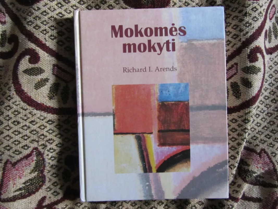 Mokomės mokyti - Richard Arends, knyga 2