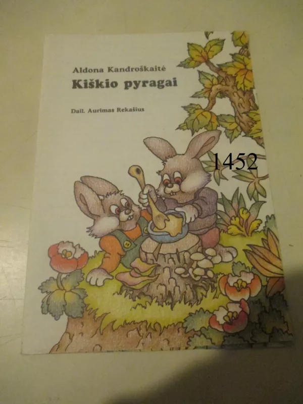 Kiškio pyragai - Aldona Kandroškaitė, knyga 6