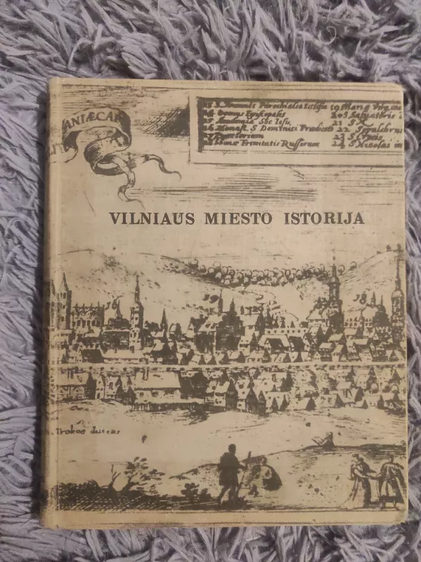 Vilniaus miesto istorija (1968) - J. Jurginis, V. Merkys, A. Tautavičius, knyga 2