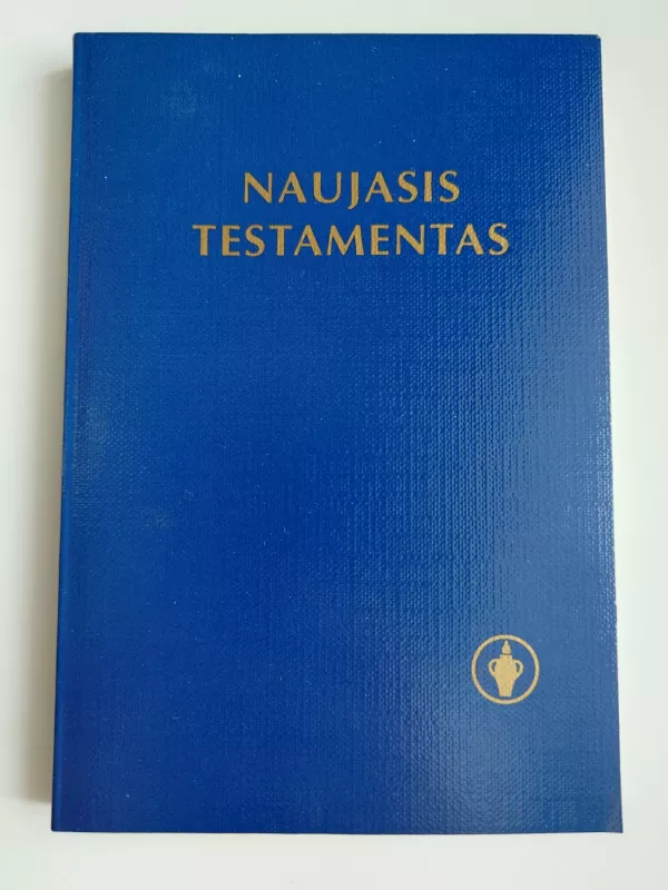 Naujasis testamentas - Autorių Kolektyvas, knyga 2