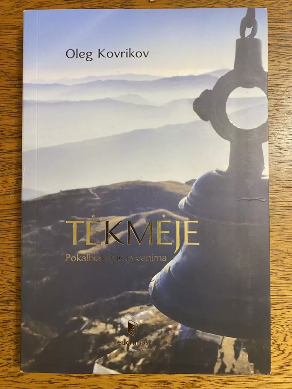 Tėkmėje. Pokalbiai apie gyvenimą - Oleg Kovrikov, knyga 2