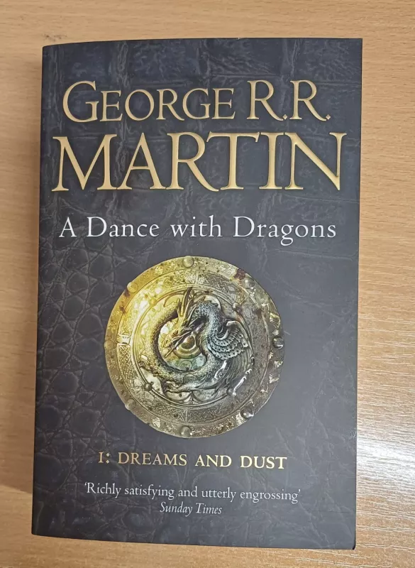 A Dance with Dragons: Dreams and Dust - George R. R. Martin, knyga 2