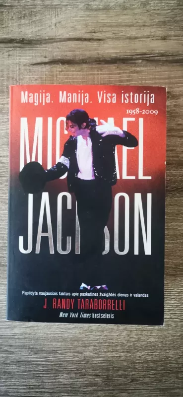 Michael Jackson. Magija. Manija. Visa istorija - J. Randy Taraborrelli, knyga 2