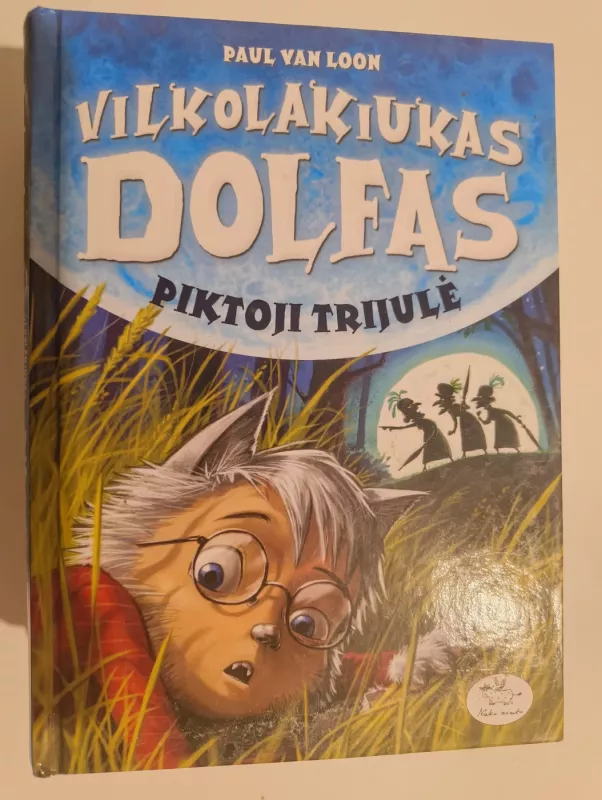 Vilkolakiukas Dolfas - Paul van Loon, knyga 4