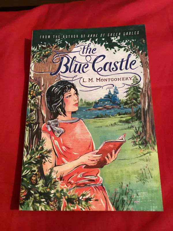 The Blue Castle - Lucy Maud Montgomery, knyga 2