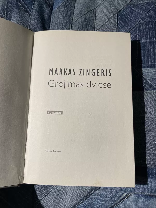 Grojimas dviese - Markas Zingeris, knyga 3