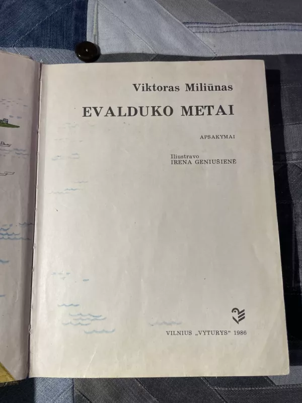 Evalduko metai - Viktoras Miliūnas, knyga 3