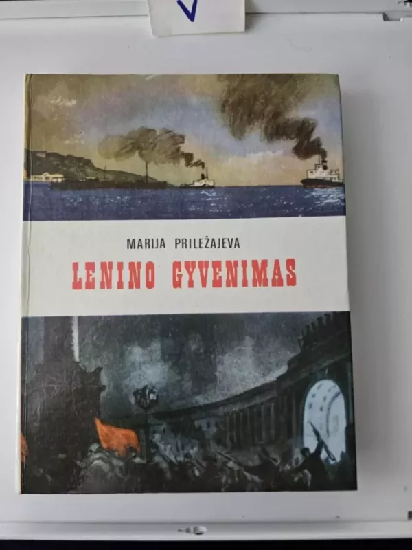 Lenino gyvenimas - Marija Priležajeva, knyga 2