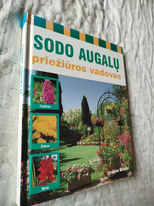 Sodo augalų priežiūros vadovas - Ann Bonar, knyga 2