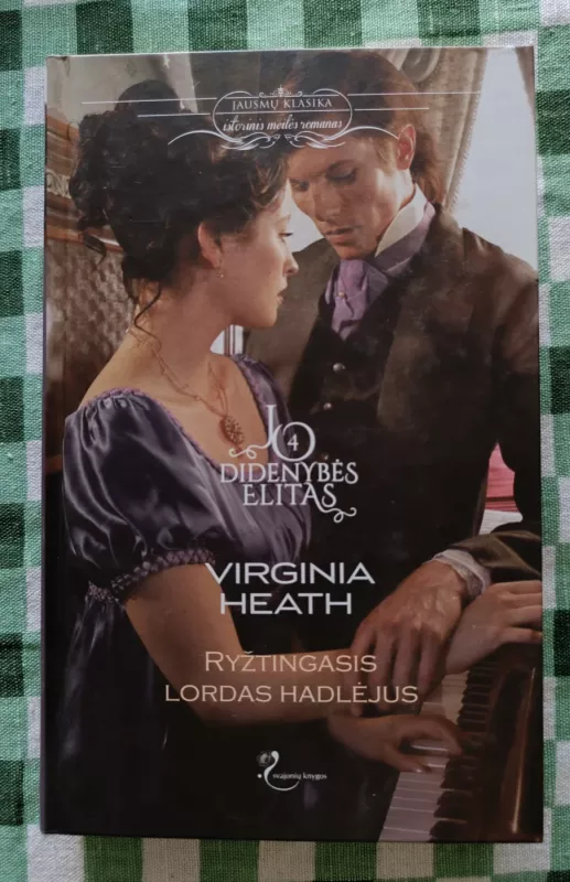 Ryžtingasis lordas Hadlėjus - Virginia Heath, knyga 2