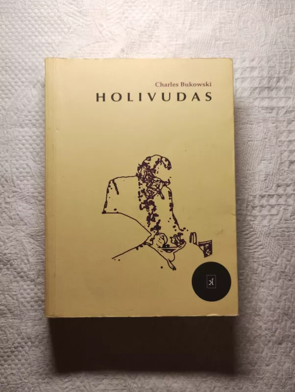 Holivudas - Charles Bukowski, knyga 2