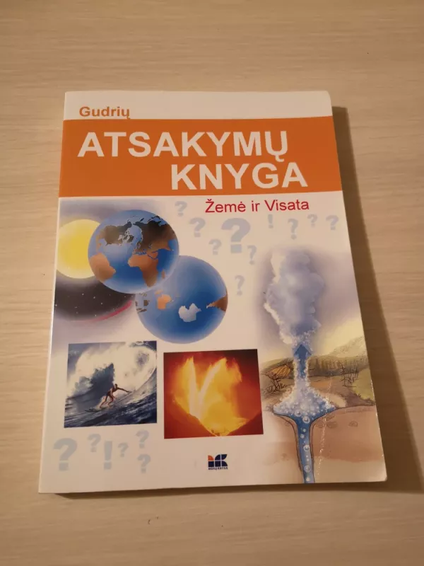 Žemė ir visata: gudrių atsakymų knyga - Rainer Kothe, knyga 2