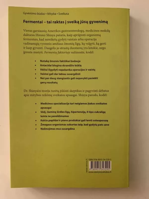 Fermentų faktorius. Ateities mityba, kuri saugos nuo išeminės širdies ligos, gydys vėžį, stabdys II tipo cukraligę - Hiromi Shinya, knyga 3