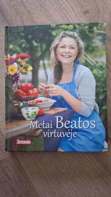 Metai Beatos virtuvėje - Nicholson Beata, knyga 2