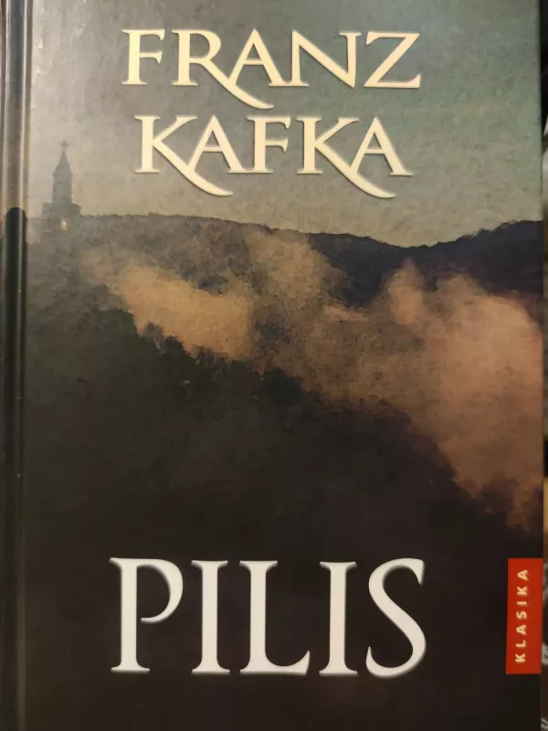 Pilis - Franz Kafka, knyga 2