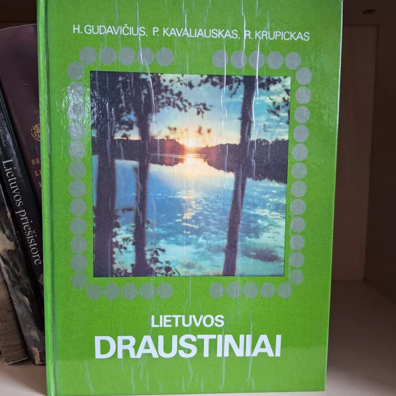 Lietuvos draustiniai - H. Gudavičius, ir kiti , knyga 2