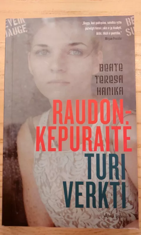 Raudonkepuraitė turi verkti - Beate Teresa Hanika, knyga 2