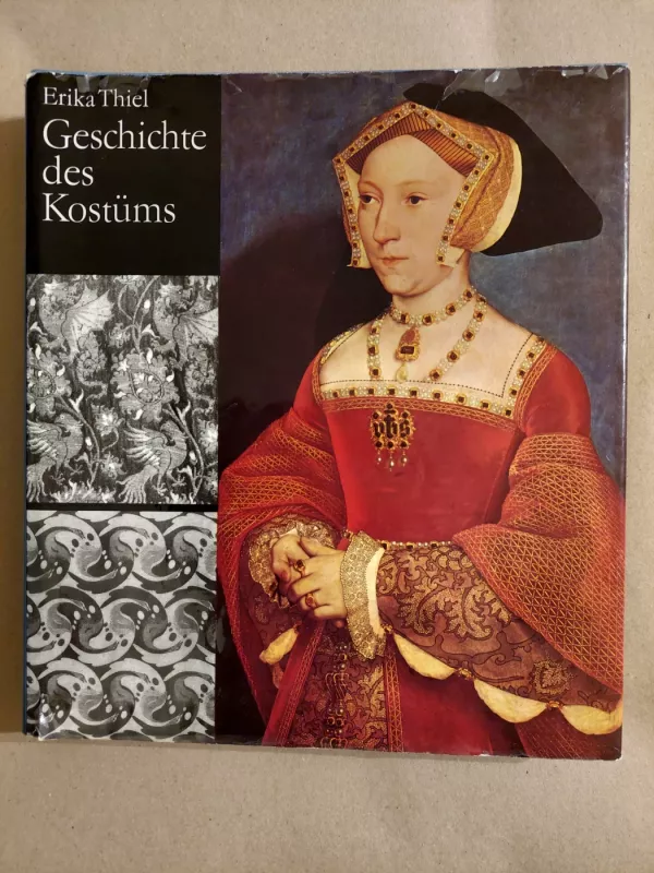 Geschichte des Kostums - Erika Thiel, knyga 2