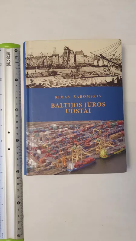 Baltijos jūros uostai - Rimas Žaromskis, knyga 3