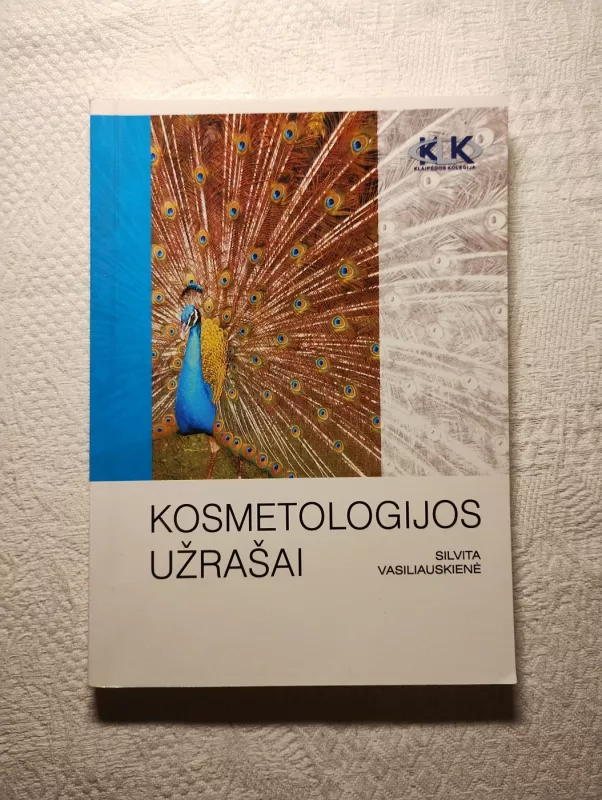 Kosmetologijos užrašai - Silvita Vasiliauskienė, knyga 2