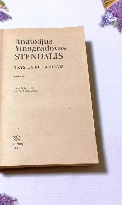 Stendalis: Trys laiko spalvos - Anatolijus Vinogradovas, knyga 3