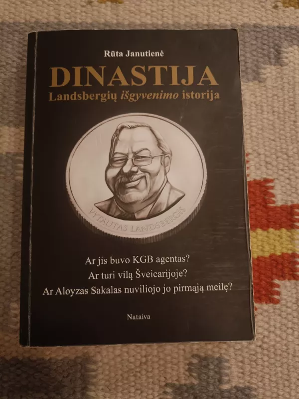 Dinastija Landsbergių išgyvenimo istorija - Rūta Janutienė, knyga 2