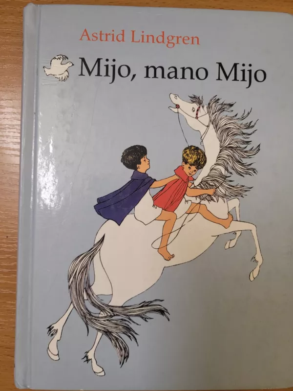 Mijo, mano Mijo - Astrid Lindgren, knyga 2