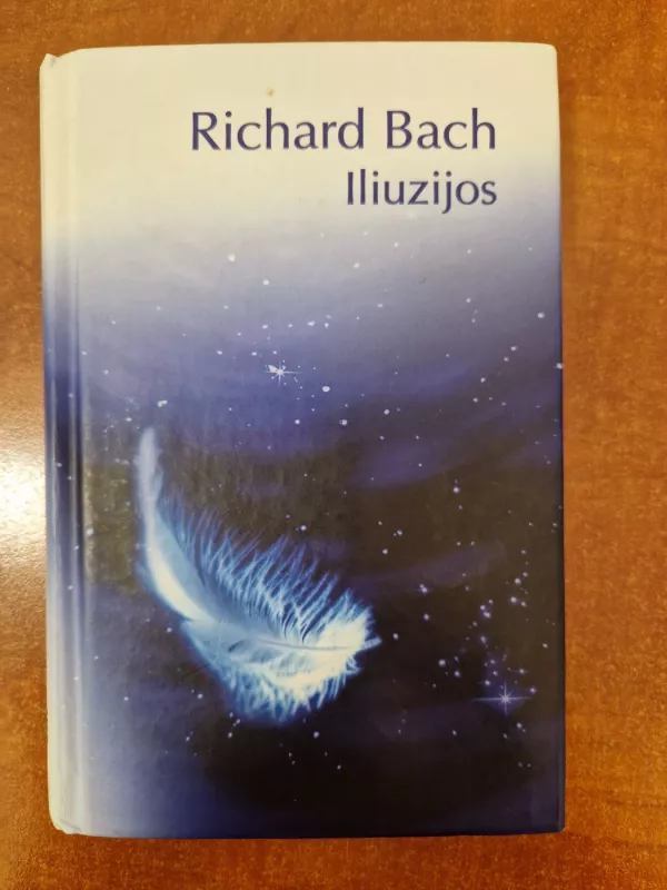 Iliuzijos - Richard Bach, knyga 2