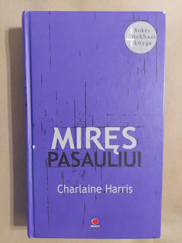 Miręs pasauliui - Charlaine Harris, knyga 2