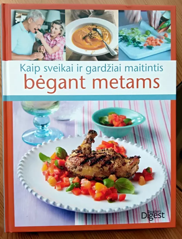 Kaip sveikai ir gardžiai maitintis bėgant metams - Julei M. Habisreutinger, knyga 2