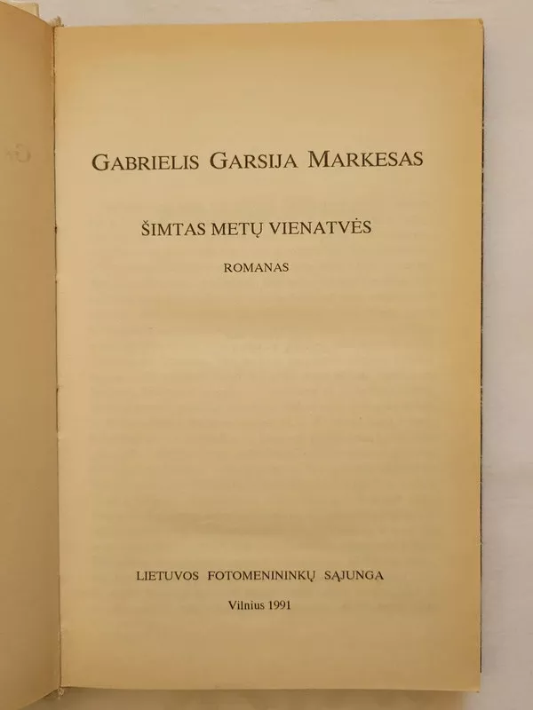 Šimtas metų vienatvės - Gabrielis Garsija Markesas, knyga 4