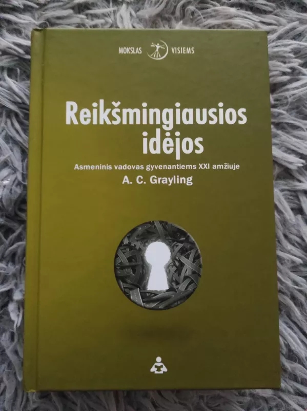 Reikšmingiausios idėjos - Anthony C. Grayling, knyga 2