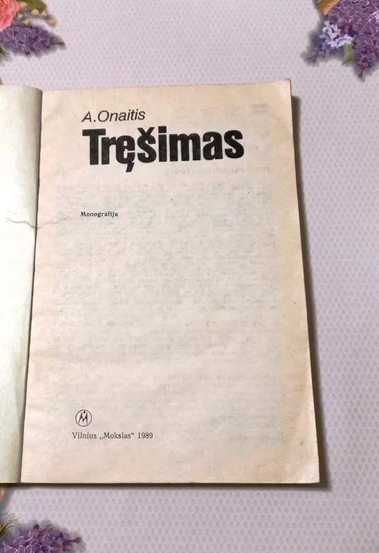 Tręšimas - Anicetas Onaitis, knyga 3