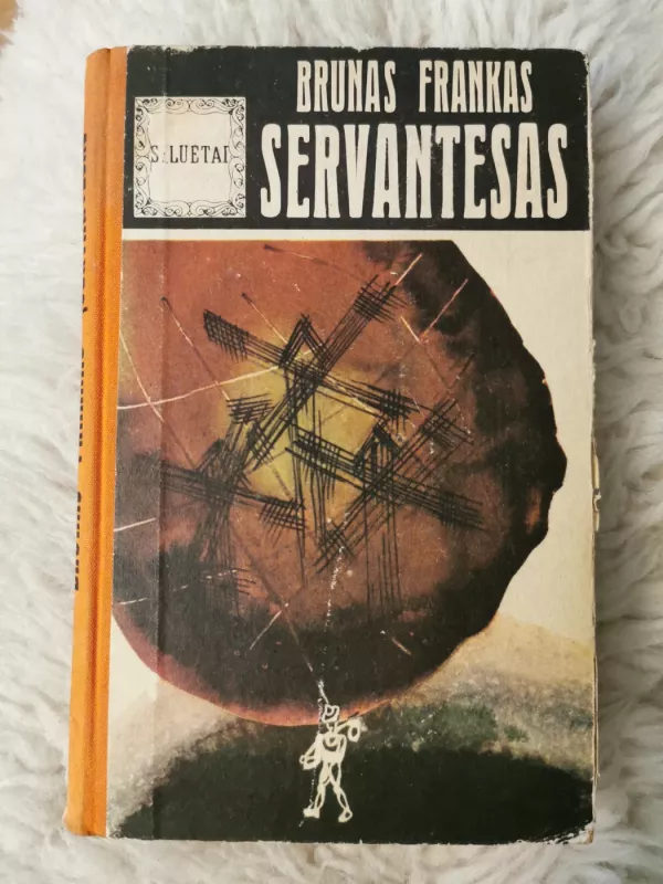 Servantesas - Brunas Frankas, knyga 2