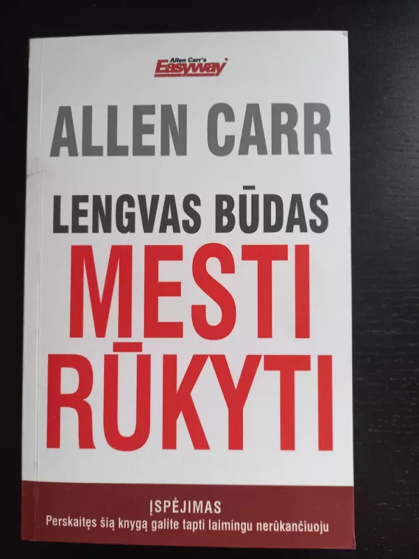 Lengvas būdas mesti rūkyti - Allen Carr, knyga 2