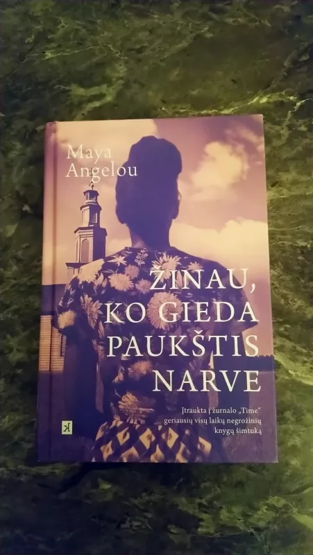 Žinau, ko gieda paukštis narve - Maya Angelou, knyga 2