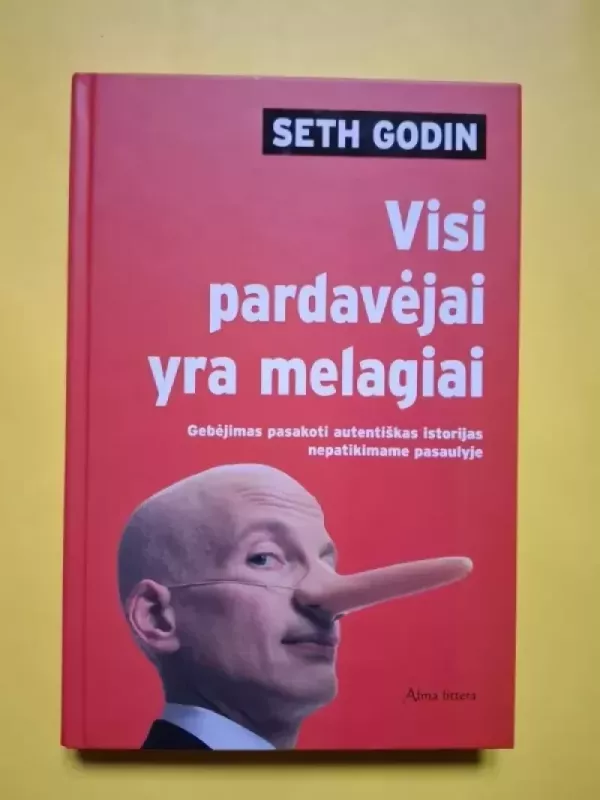 Visi pardavėjai yra melagiai - Seth Godin, knyga 2