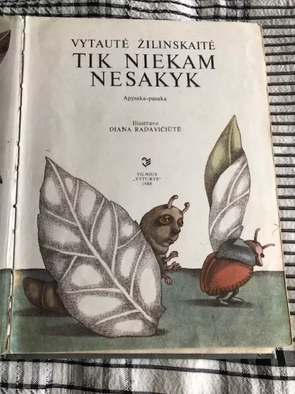 Tik niekam nesakyk - Vytautė Žilinskaitė, knyga 3