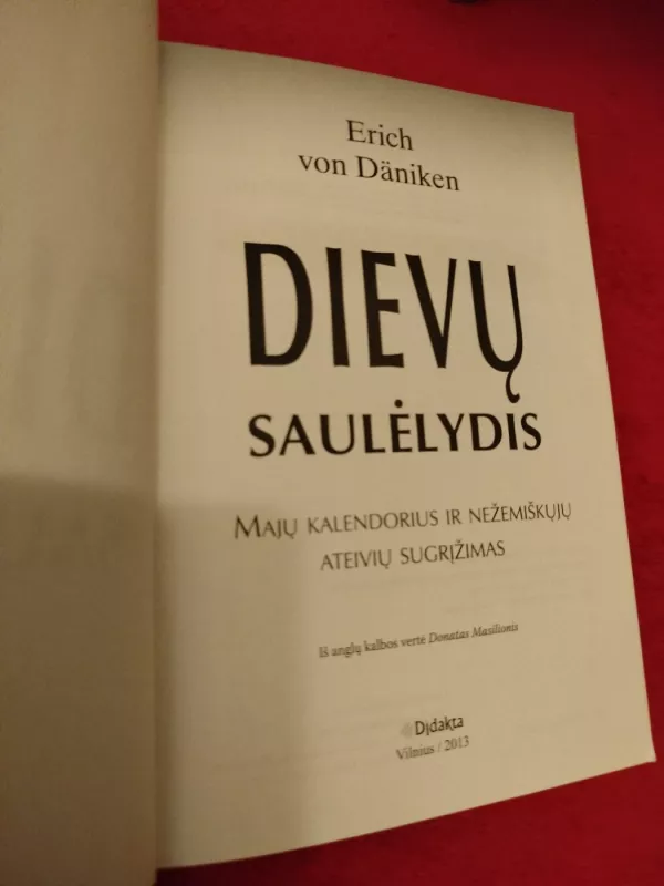 Dievų saulėlydis - Erich Von Daniken, knyga 3