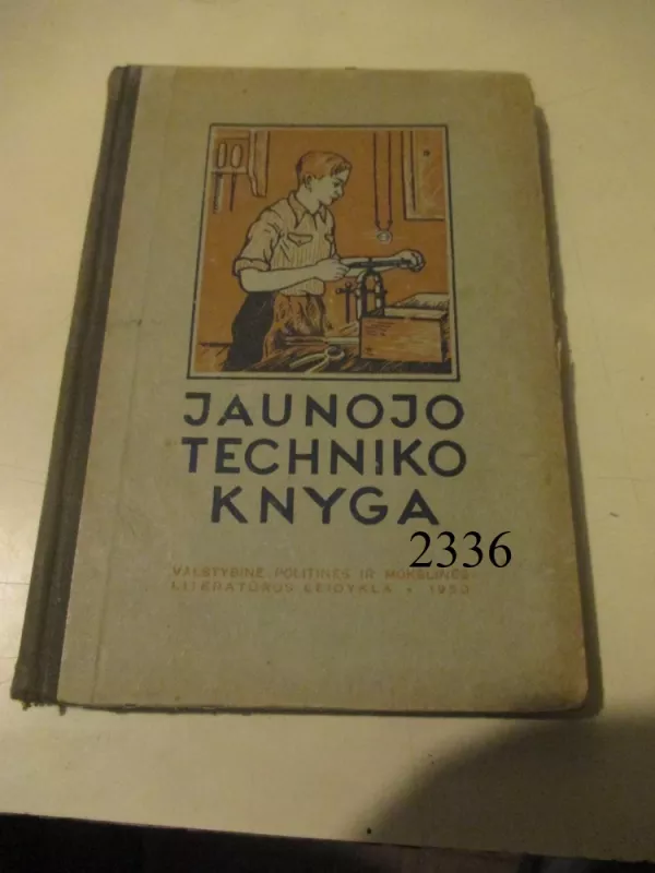 Jaunojo techniko knyga - L. Kiseliovas, knyga 2