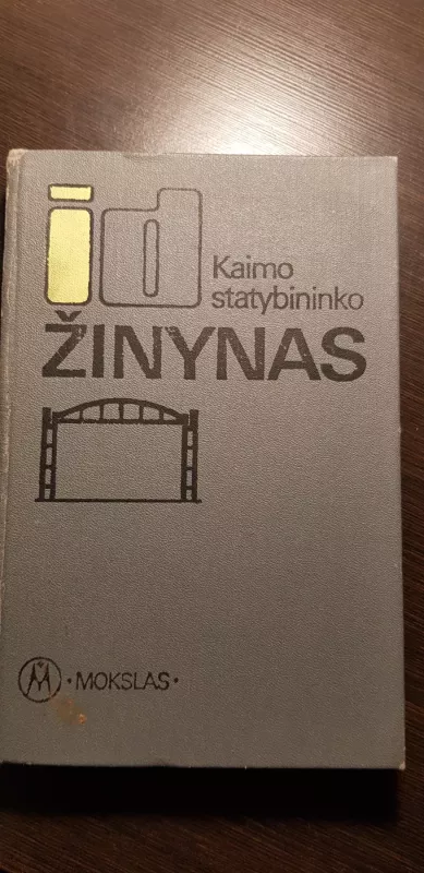 Kaimo statybininko žinynas - J. Jacinavičius, ir kiti , knyga 2