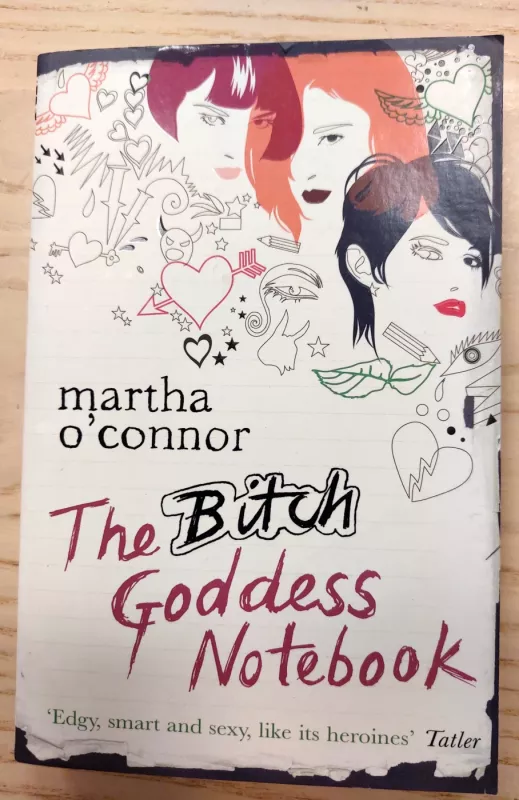 The Bitch Goddess Notebook Paperback 2006 by - Martha O'Connor, knyga 2